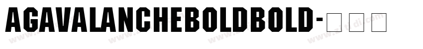 AGAvalancheBoldBold字体转换