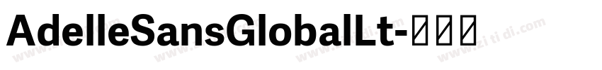 AdelleSansGlobalLt字体转换