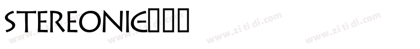 Stereonic字体转换