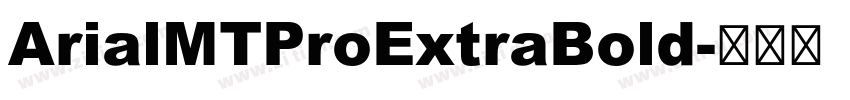 ArialMTProExtraBold字体转换