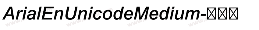 ArialEnUnicodeMedium字体转换