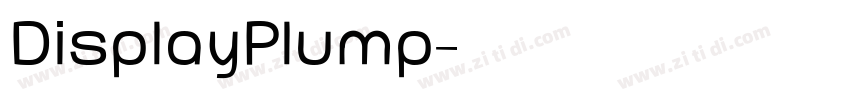 DisplayPlump字体转换