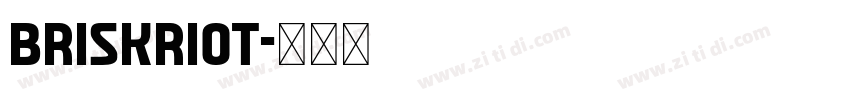 BRISKRIOT字体转换