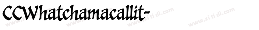 CCWhatchamacallit字体转换
