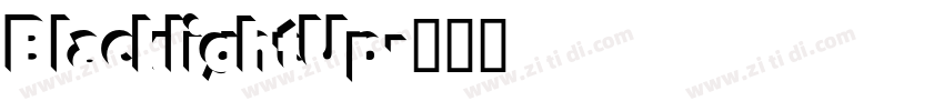 BlacklightUp字体转换