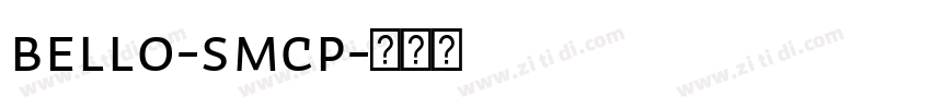 Bello-SmCp字体转换