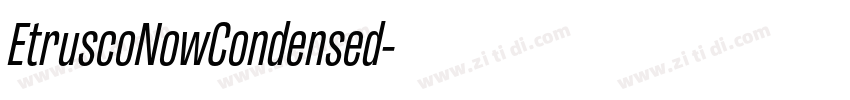 EtruscoNowCondensed字体转换