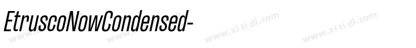 EtruscoNowCondensed字体转换
