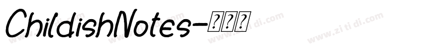 ChildishNotes字体转换