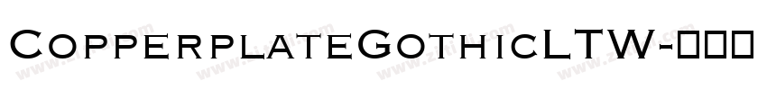 CopperplateGothicLTW字体转换