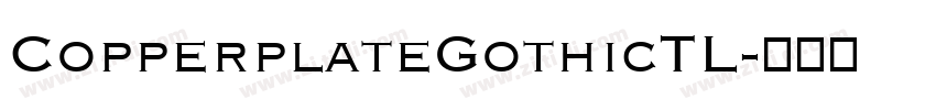 CopperplateGothicTL字体转换