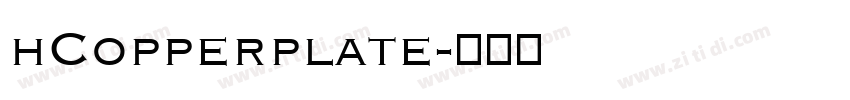 hCopperplate字体转换
