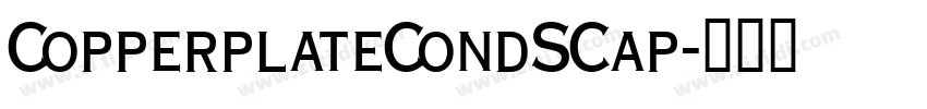 CopperplateCondSCap字体转换