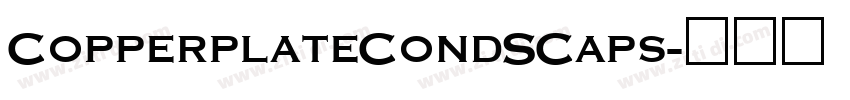 CopperplateCondSCaps字体转换