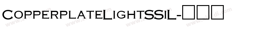 CopperplateLightSSiL字体转换