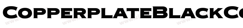 CopperplateBlackCond字体转换