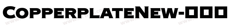 CopperplateNew字体转换