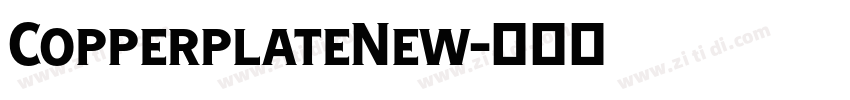 CopperplateNew字体转换