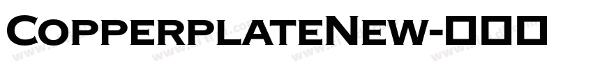 CopperplateNew字体转换