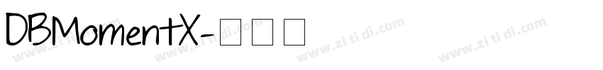 DBMomentX字体转换