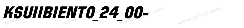 KSUIIBIENT0_24_00字体转换
