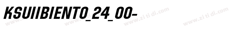 KSUIIBIENT0_24_00字体转换