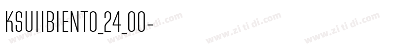KSUIIBIENT0_24_00字体转换