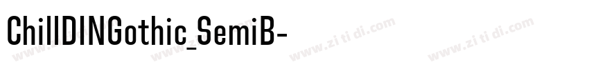 ChillDINGothic_SemiB字体转换