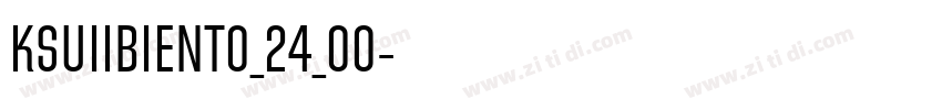 KSUIIBIENT0_24_00字体转换