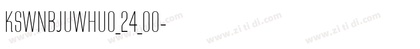 KSWNBJUWHU0_24_00字体转换