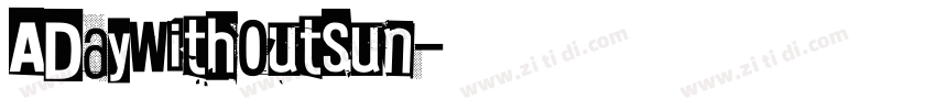 ADayWithoutSun字体转换
