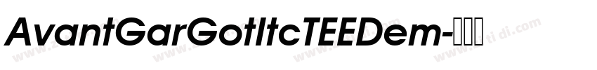 AvantGarGotItcTEEDem字体转换