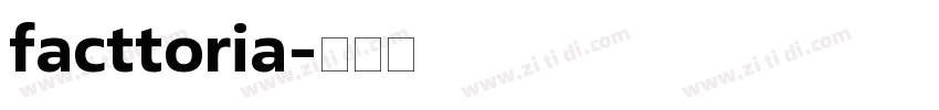 facttoria字体转换
