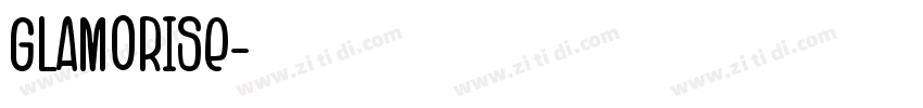 GLAMORISE字体转换