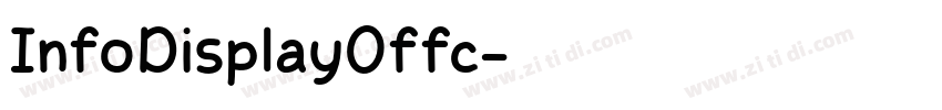 InfoDisplayOffc字体转换