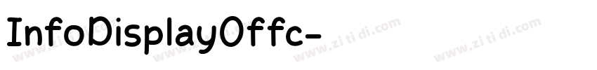 InfoDisplayOffc字体转换