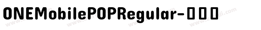 ONEMobilePOPRegular字体转换