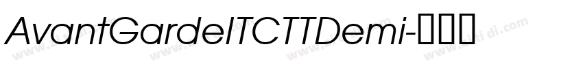 AvantGardeITCTTDemi字体转换