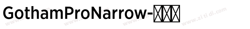 GothamProNarrow字体转换