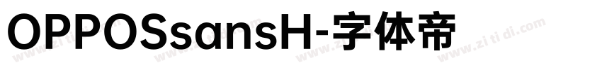 OPPOSsansH字体转换 OPPOSsansH字体转换