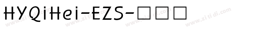 HYQiHei-EZS字体转换
