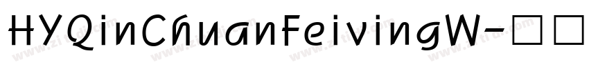 HYQinChuanFeivingW字体转换