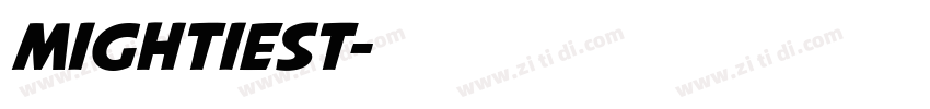 Mightiest字体转换