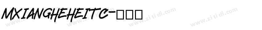 MXiangHeHeiTc字体转换