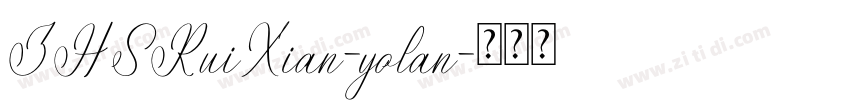ZHSRuiXian-yolan字体转换