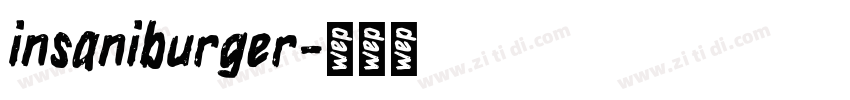 insaniburger字体转换