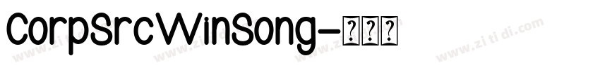 CorpSrcWinSong字体转换