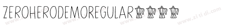 ZeroheroDemoRegular字体转换