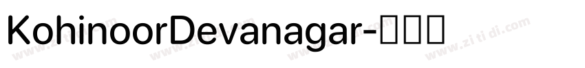 KohinoorDevanagar字体转换