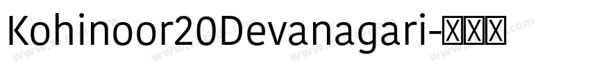Kohinoor20Devanagari字体转换